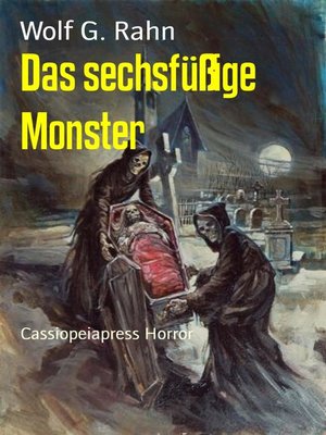 cover image of Das sechsfüßige Monster
